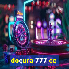 doçura 777 cc